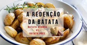 Read more about the article A redenção da batata