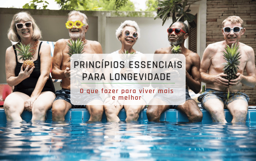 Read more about the article Os Princípios da Longevidade e Qualidade de Vida