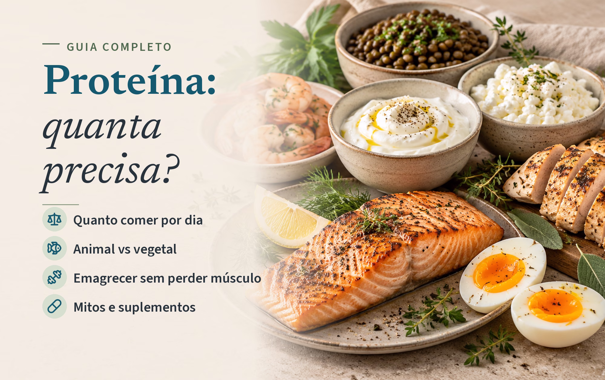 Read more about the article Proteína: quanta comer por dia, quando e melhores fontes
