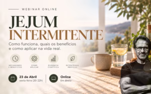 Webinar Jejum Intermitente e Restrição Calórica